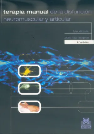 TERAPIA MANUAL DE LA DISFUNCION NEUROMUSCULAR Y ARTICULAR