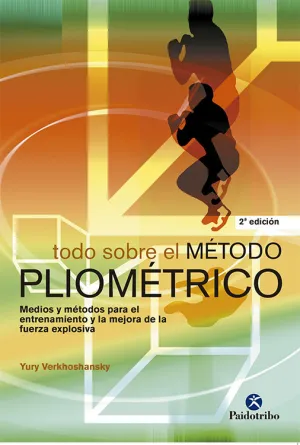 TODO SOBRE EL METODO PLIOMETRICO, MEDIOS Y METODOS