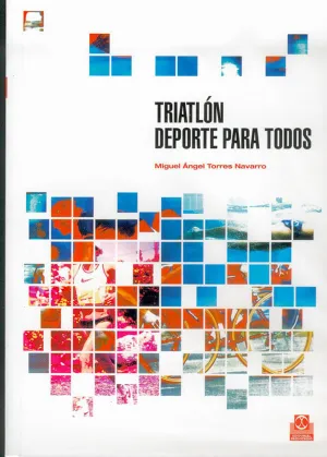 TRIATLON. DEPORTE PARA TODOS