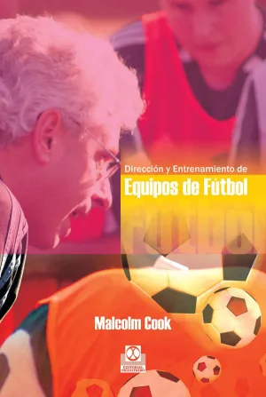 DIRECCION Y ENTRENAMIENTO DE EQUIPOS DE FUTBOL