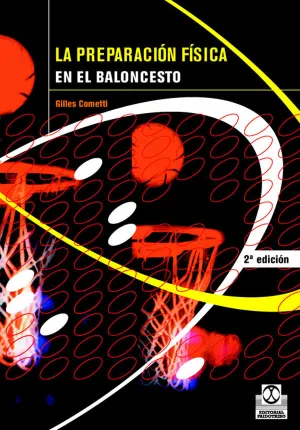 LA PREPARACIÓN FÍSICA EN EL BALONCESTO LA PREPARACIÓN FÍSICA EN EL BALONCESTO