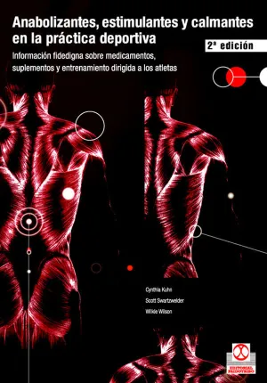 ANABOLIZANTES, ESTIMULANTES Y CALMANTES EN LA PRÁCTICA DEPORTIVA