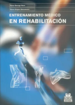 ENTRENAMIENTO MÉDICO EN REHABILITACIÓN ENTRENAMIENTO MÉDICO EN REHABILITACIÓN