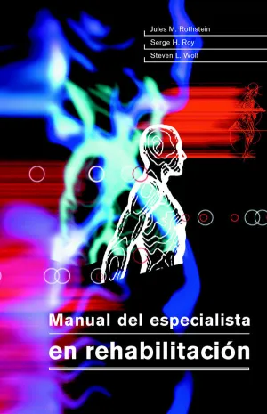 MANUAL DEL ESPECIALISTA EN REHABILITACIÓN