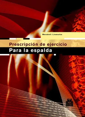 PRESCRIPCIÓN DE EJERCICIO PARA LA ESPALDA