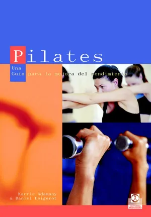 PILATES, UNA GUÍA PARA LA MEJORA DEL RENDIMIENTO