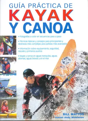 GUÍA PRÁCTICA DE KAYAK Y CANOA