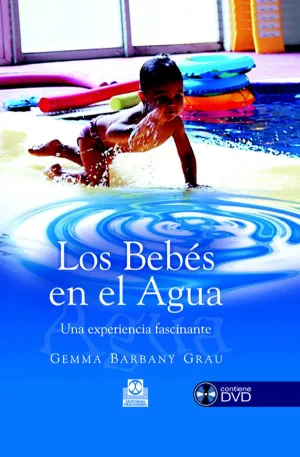 LOS BEBÉS EN EL AGUA. UNA EXPERIENCIA FASCINANTE