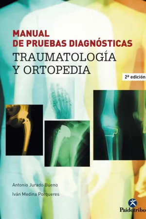 MANUAL PRUEBAS DIAGNÓSTICAS TRAUMATOLOGÍA Y ORTOPEDIA