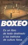 BOXEO. UN LIBRO DE TEXTO PARA INSTITUTOS DE CULTURA FÍSICA