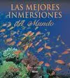 LAS MEJORES INMERSIONES DEL MUNDO