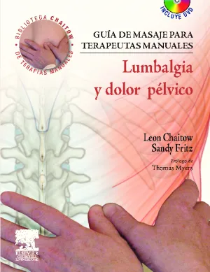 GUÍA DE MASAJE PARA TERAPEUTAS MANUALES. LUMBALGIA Y DOLOR PÉLVICO