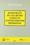 RADIOGRAFÍA DE LOS GRUPOS ULTRAS EN ACONTECIMIENTOS DEPORTIVOS