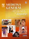 MEDICINA GENERAL APLICADA AL DEPORTE (DVD + EVOLVE)