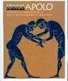 REFLEJOS DE APOLO: DEPORTE Y ARQUEOLOGÍA EN EL MEDITERRÁNEO ANTIGUO REFLEJOS DE APOLO: DEPORTE Y ARQUEOLOGÍA EN EL MEDITERRÁNEO ANTIGUO