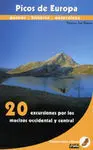 PICOS DE EUROPA : RUTAS Y PASEOS