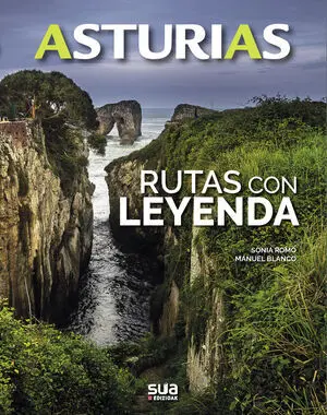 ASTURIAS, RUTAS CON LEYENDA