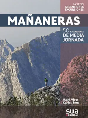 MAÑANERAS. 50 EXCURSIONES DE MEDIA JORNADA