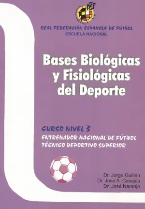 BASES BIOLÓGICAS Y FISIOLÓGICAS DEL DEPORTE CURSO NIVEL -3