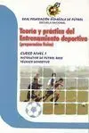 TEORÍA Y PRÁCTICA DEL ENTRENAMIENTO DEPORTIVO (PREPARACIÓN FÍSICA) CURSO NIVEL -1