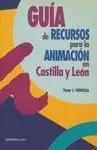 GUIA DE RECURSOS PARA LA ANIMACION EN CASTILLA Y LEON