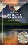 LOS IBONES Y GLACIARES DEL PIRINEO ARAGONÉS. 24 ITINERARIOS