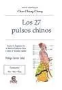 LOS 27 PULSOS CHINOS. SISTEMA DE DIAGNÓSTICO DE LA MEDICINA TRADICIONAL CHINA A TRAVÉS DE LOS PULSOS