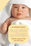 MASAJE TRCD PARA BEBÉS. DESDE EL PRIMER DÍA A LOS DOS AÑOS