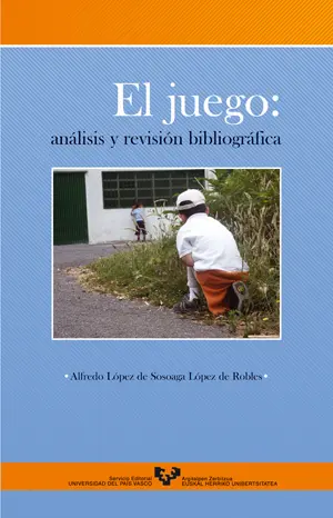 EL JUEGO ANÁLISIS Y REVISIÓN BIBLIOGRÁFICA EL JUEGO ANÁLISIS Y REVISIÓN BIBLIOGRÁFICA