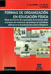 FORMAS DE ORGANIZACIÓN EN EDUCACIÓN FÍSICA