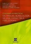 CUADERNO DE PRÁCTICAS DEL MANUAL DE PSICOLOGÍA DE LA ACTIVIDAD FÍSICA Y DEL DEPORTE