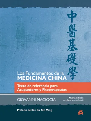 FUNDAMENTOS DE LA GIMNASIA CHINA. TEXTO DE REFERENCIA PARA ACUPUNTORES Y FITOTERAPEUTAS