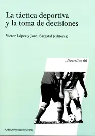 LA TÁCTICA DEPORTIVA Y LA TOMA DE DECISIONES