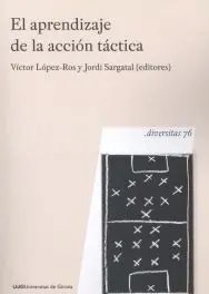 EL APRENDIZAJE DE LA ACCIÓN TÁCTICA