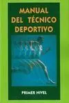 MANUAL DEL TECNICO DEPORTIVO. PRIMER NIVEL