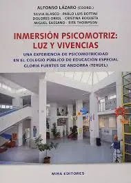 INMERSIÓN PSICOMOTRIZ: LUZ Y VIVENCIAS