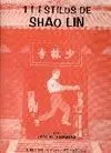 11 ESTILOS DE SHAO LIN