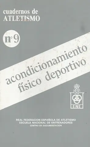 CUADERNO DE ATLETISMO Nº 9 ACONDICIONAMIENTO FISICO