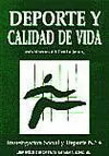 DEPORTE Y CALIDAD DE VIDA. INVESTIGACION SOCIAL Y DEPORTE