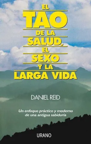 EL TAO DE LA SALUD, EL SEXO Y LA LARGA VIDA