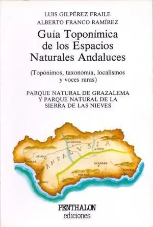 GUIA TOPONIMICA DE LOS ESPACIOS NATURALES ANDALUCES
