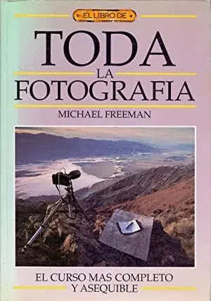 EL LIBRO DE TODA LA FOTOGRAFIA