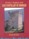 RUTAS Y PASEOS POR LOS CASTILLOS DE BURGOS