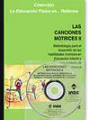 LAS CANCIONES MOTRICES II (CON CD) 2ª EDICIÓN