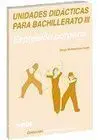 U. DIDACTICAS BACHILLERATO III: EXPRESION CORPORAL