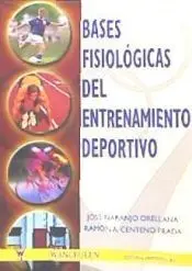 BASES FISIOLOGICAS DEL ENTRENAMIENTO DEPORTIVO