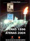 ATENAS 1896-ATENAS 2004 MÁS DE UN SIGLO DE ATLETISMO OLÍMPICO