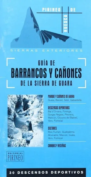 GUIA DE BARRANCOS Y CAÑONES DE LA SIERRA DE GUARA