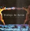 DIALEGS DE DANSA: FOTOGRAFIES DE CARME ESTEVE