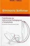 LA GIMNASIA BOTHMER: POSIBILIDADES DE APLICACIONES PEDAGÓGICAS Y TERAPÉUTICAS